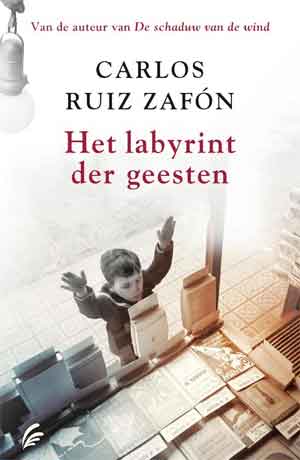 Carlos Ruis Zafon Het labyrint der geesten Recensie