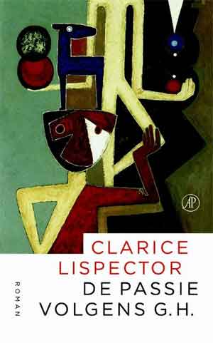 Clarice Lispector De passie volgens G.H. Recensie