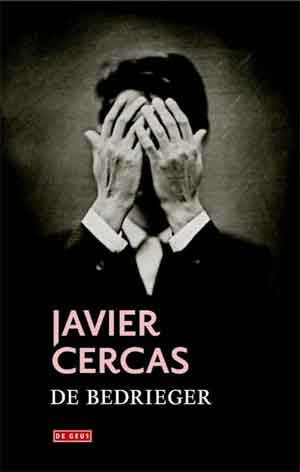 Javier Cercas De bedrieger Recensie