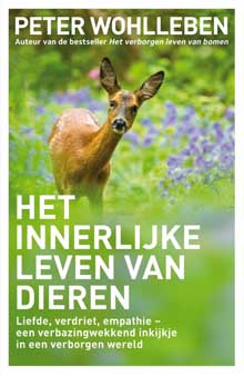 Peter Wohlleben Het innerlijke leven van dieren