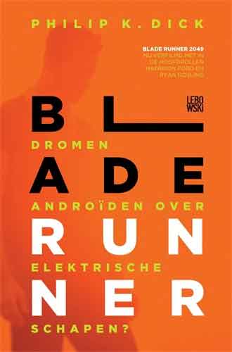 Philip K. Dick Blade Runner Roman uit 1968