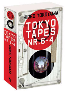 Hideo Yokoyama - Tokyo Tapes Nr 6-4 Recensie Japanse Thrille