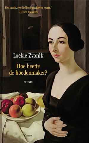 Loekie Zvonik Hoe heette de hoedenmaker Recensie