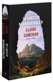 Claire Cameron De laatste Neaderthalers Recensie Prehistorische roman