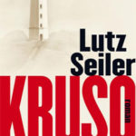 Lutz Seiler - Kruso (roman over Hiddensee en de DDR)