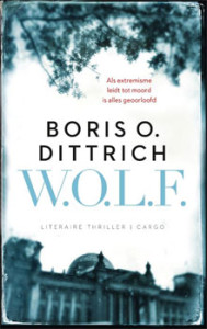 Boris O. Dittrich W.O.L.F. Literaire thriller over Berlijn