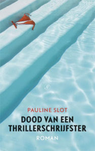 Dood van een thrillerschrijfster - Pauline Slot