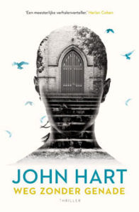 John Hart Weg zonder genade Amerikaanse Thriller