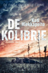 Kati Hiekkapelto De kolibrie Thriller uit Finland