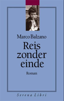 Marco Balzano - Reis zonder einde Recensie Italiaanse roman