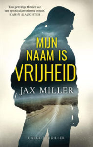 Mijn naam is vrijheid - Jax Miller