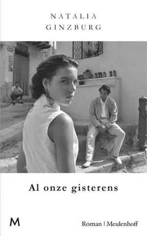 Natalia Ginzburg Al onze gisterens Recensie