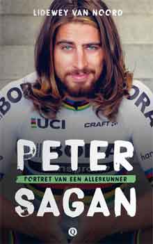 Boek Peter Sagan Lidewey van Noord Recensie Biografie