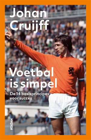 Johan Cruijff Voetbal is simpel Recensie