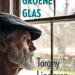 Torgny Lindgren - Het groene glas