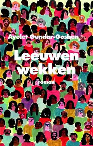 Ayelet Gundar-Goshen Leeuwen wekken Recensie