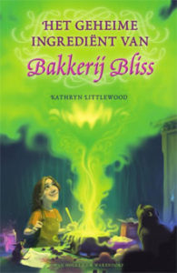 Bakkerij Bliss 4 - Het geheime ingrediënt van Bakkerij Bliss