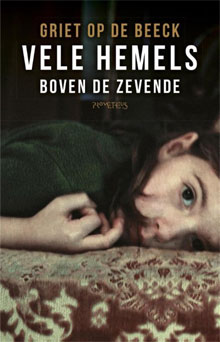 Griet Op de Beeck - Vele hemels boven de zevende