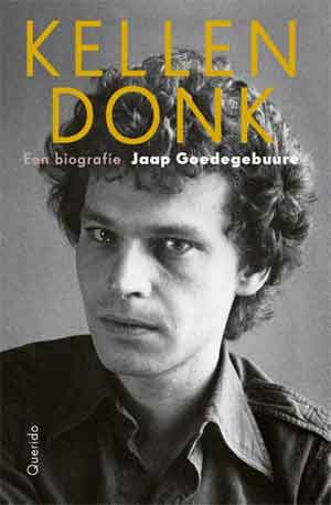 Jaap Goedegebuure Kellendonk Recensie Frans Kellendonk Biografie