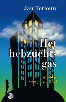 Jan Terlouw - Het hebzuchtgas Recensie Informatie