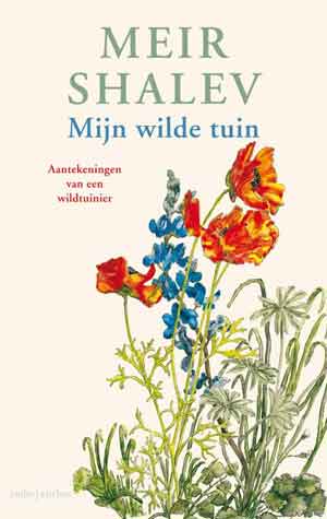 Meir Shalev Mijn wilde tuin Recensie Tuinverhalen