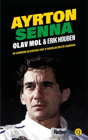 Erik Houben Olav Mol Ayrton Senna Biografie Recensie