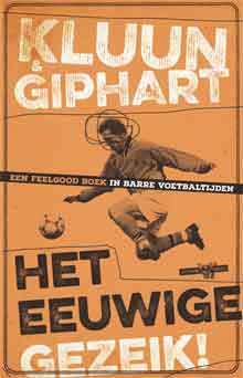 Kluun Giphart Het eeuwige geziek Recensie