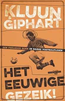 Kluun Giphart Het eeuwige geziek Recensie