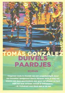 Tomas Gonzalez Duivelspaardjes Recensie Informatie