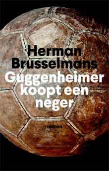 Herman Brusselmans Guggenheimer koopt een neger Recensie