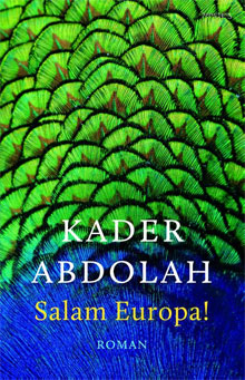 Kader Abdolah Salam Europa Roman 2016