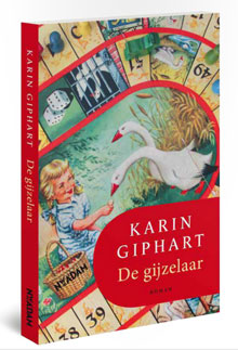 Karin Giphart De Gijzelaar Nieuwe roman 2016