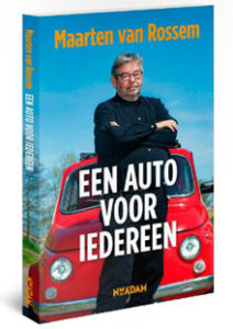 Maarten van Rossem Een auto voor iedereen Nieuw boek 2016
