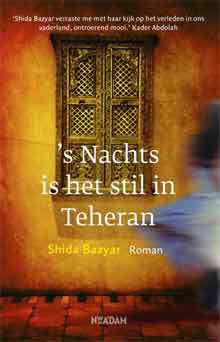 Shida Bazyar s Nachts is het stil in Teheran Recensie