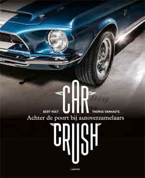 Bert Voet Car Crush Boek over Autoverzamelaars