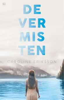 Caroline Eriksson De vermisten Recensie