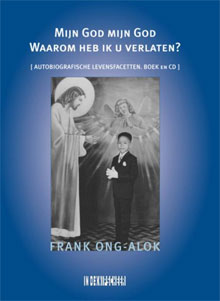 Frank Ong-Alok Mijn God mijn God waarom heb ik u verlaten Recensie