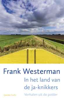 Frank Westerman In het land van de ja-knikkers Recensie