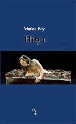 Maïssa Bey Hizya Recensie