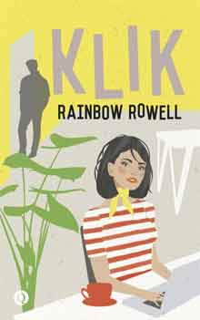 Rainbow Rowell Klik Recensie Informatie