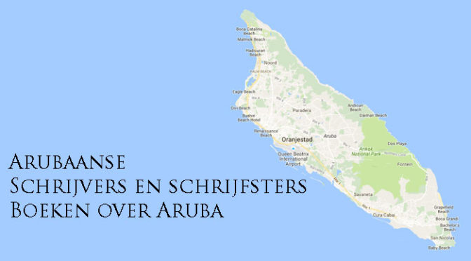 Arubaanse schrijvers schrijfsters boeken over Aruba