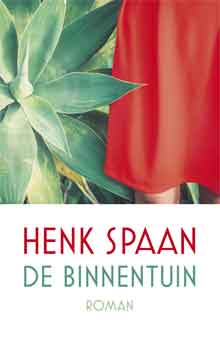 Henk Spaan De Binnentuin Recensie Roman