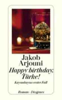 Jakob Arjouni Happy Birthday, Türke
