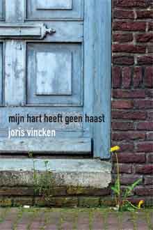 Joris Vincken Mijn hart heeft geen haast Recensie