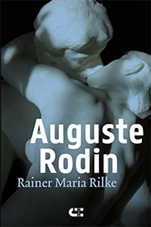 Rainer Maria Rilke Auguste Rodin