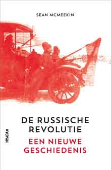 Sean McMeekin De Russische Revolutie Recensie