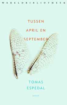 Tomas Espedal Tussen april en september Recensie