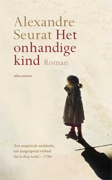 Alexandre Seurat - Het onhandige kind Recensie Informatie