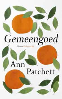 Ann Patchett Gemeengoed Recensie