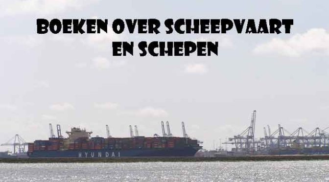 Boeken over Scheepvaart en Schepen Informatie Recensies